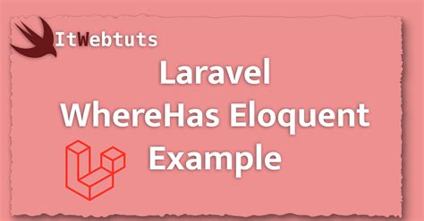 Laravel Eloquent WhereHas [In.